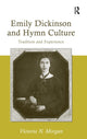 Book cover of: Emily Dickinson and Hymn Culture. By: Victoria N. Morgan