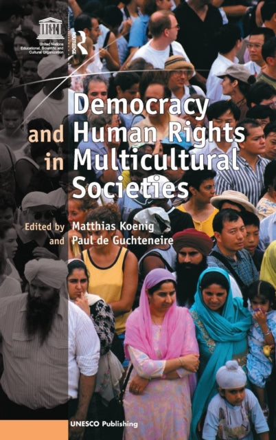 Book cover of: Democracy and Human Rights in Multicultural Societies