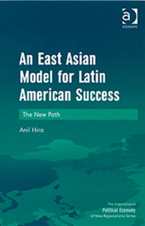 East Asian Model for Latin American Success