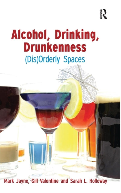 Book cover of: Alcohol, Drinking, Drunkenness. By: Mark Jayne