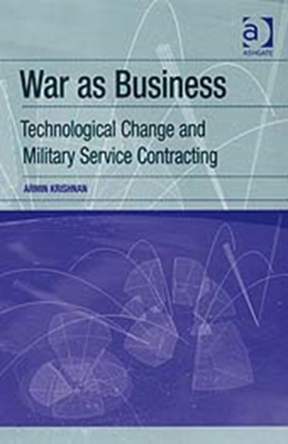 Book cover of: War as Business. By: Armin Krishnan