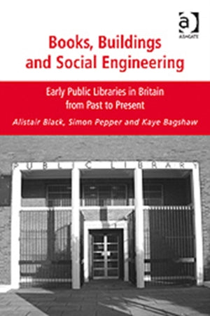 Books, Buildings and Social Engineering