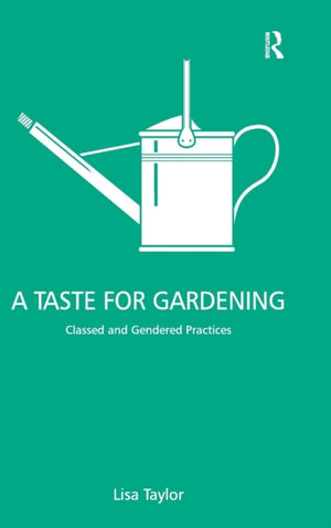 Taste for Gardening