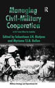 Book cover of: Managing Civil-Military Cooperation. By: S. J. H. Rietjens