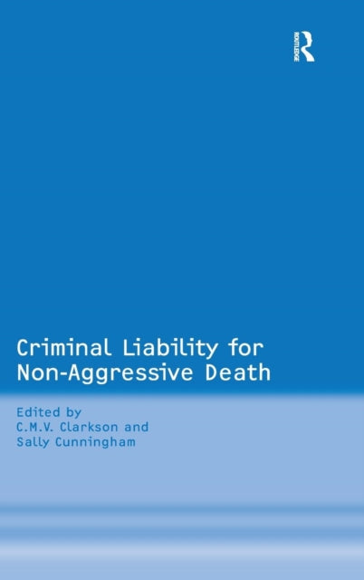 Book cover of: Criminal Liability for Non-Aggressive Death