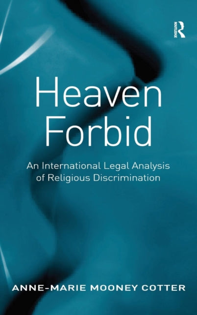 Book cover of: Heaven Forbid. By: Anne-Marie Mooney Cotter
