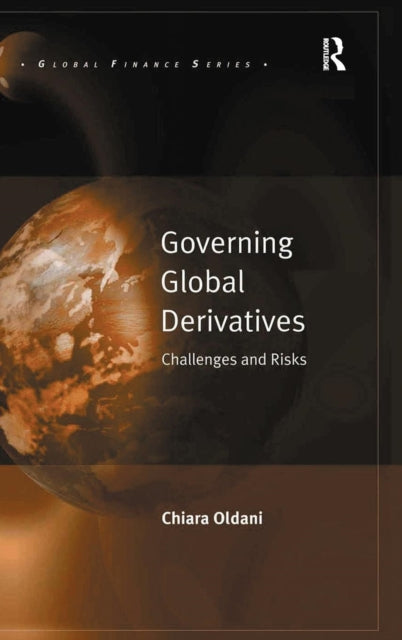 Book cover of: Governing Global Derivatives. By: Chiara Oldani
