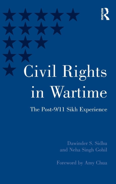 Book cover of: Civil Rights in Wartime. By: Dawinder S. Sidhu
