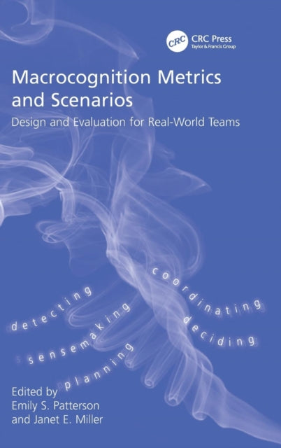 Book cover of: Macrocognition Metrics and Scenarios. By: Emily S. Patterson