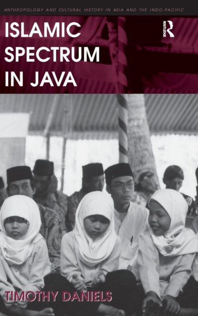 Book cover of: Islamic Spectrum in Java. By: Timothy P. Daniels