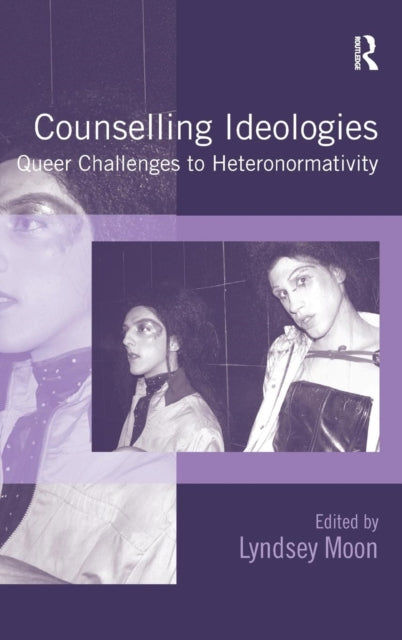 Book cover of: Counselling Ideologies. By: Lyndsey Moon