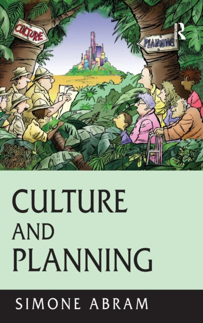 Book cover of: Culture and Planning. By: Simone Abram