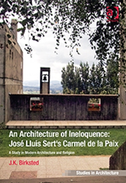 Book cover of: Architecture of Ineloquence. By: Jan Birksted