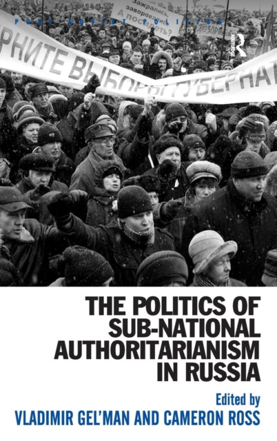 Book cover of: Politics of Sub-National Authoritarianism in Russia