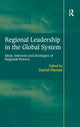 Book cover of: Regional Leadership in the Global System