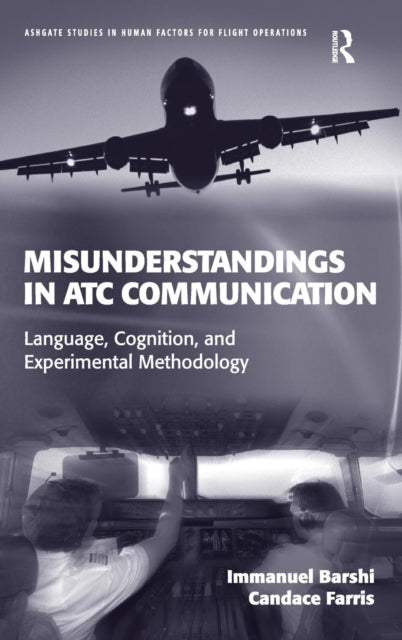 Book cover of: Misunderstandings in ATC Communication. By: Immanuel Barshi
