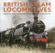 Book cover of: British Steam Locomotives. By: Mirco de Cet