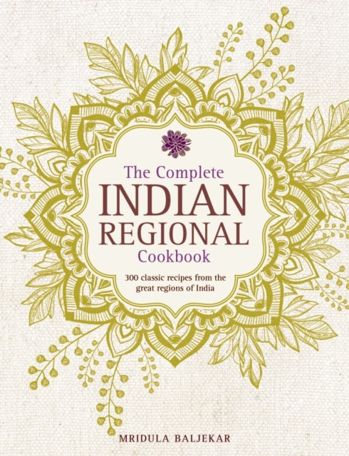 Book cover of: Complete Indian Regional Cookbook. By: Mridula Baljekar