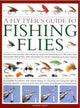 Fly-Tyer's Guide to Making Fishing Flies, Includes step-by-step instructions for tying and identifying over 100 of the most successful fishing flies, with information on all the materials and tools needed 9780754835912 Martin Ford