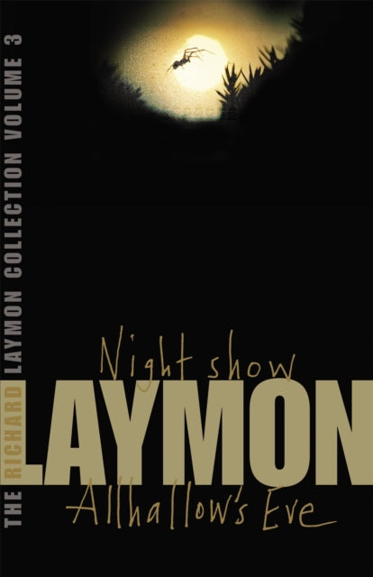 Book cover of: Richard Laymon Collection Volume 3: Night Show & Allhallow's Eve