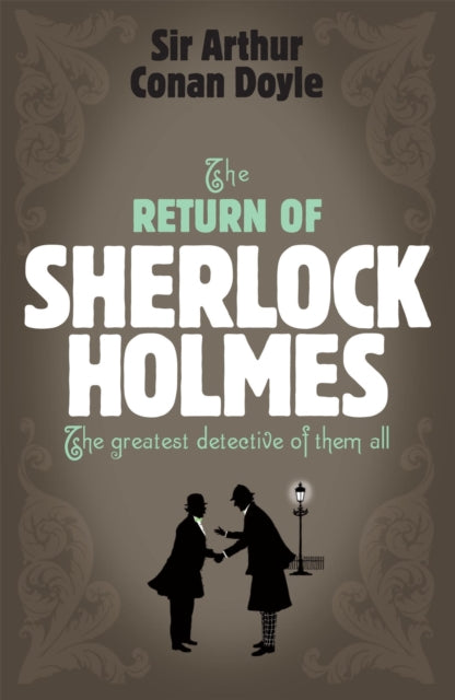 Sherlock Holmes: Sherlock Holmesi tagasitulek (Sherlocki täielik komplekt 6)