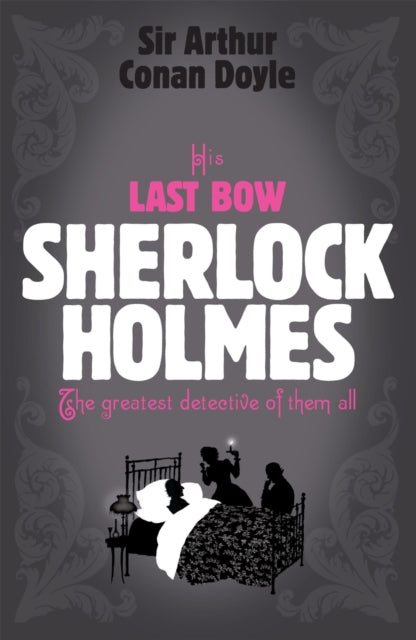 Sherlock Holmes: Tema viimane kummardus (Sherlocki täielik komplekt 8)