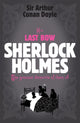 Sherlock Holmes: Tema viimane kummardus (Sherlocki täielik komplekt 8)