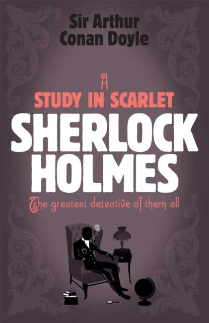 Sherlock Holmes: Õpingud Scarletis (Sherlocki täielik komplekt 1)