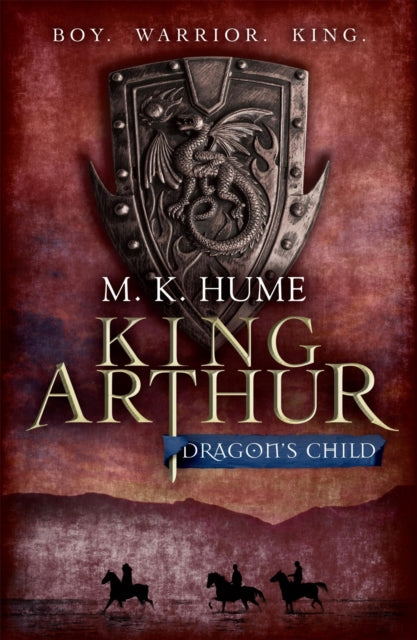 Kuningas Arthur: Draakonilaps (Kuningas Arthuri triloogia 1)