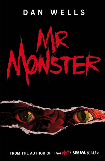 Book cover of: Mr Monster. By: Dan Wells