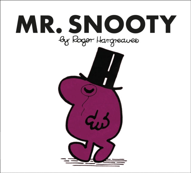 Book cover of: Mr. Snooty. By: Roger Hargreaves