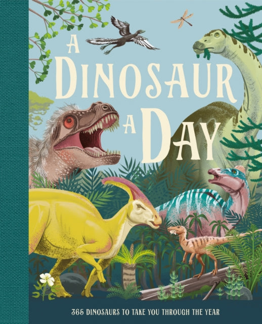 Dinosaur A Day 9780755501793 Miranda Smith