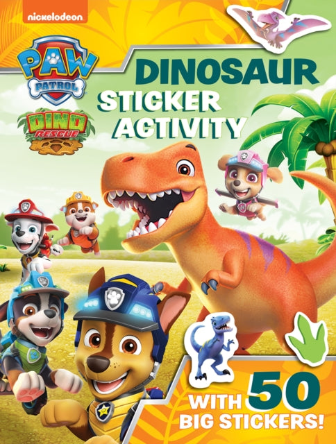 Book cover of: Paw Patrol Dinosaur Sticker Activity. By: Paw Paw Patrol