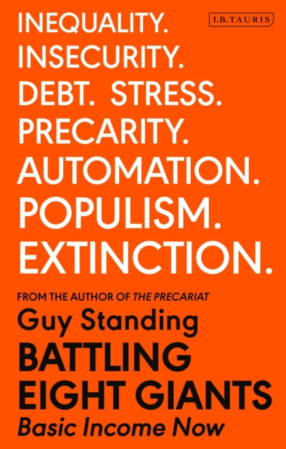 Book cover of: Battling Eight Giants. By: Guy Standing