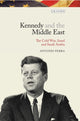 Book cover of: Kennedy and the Middle East. By: Antonio Perra