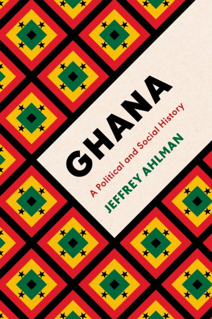 Book cover of: Ghana. By: Jeffrey Ahlman