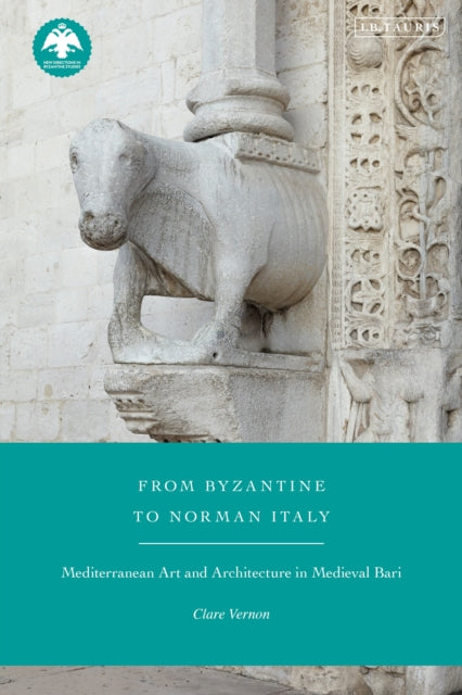Book cover of: From Byzantine to Norman Italy
