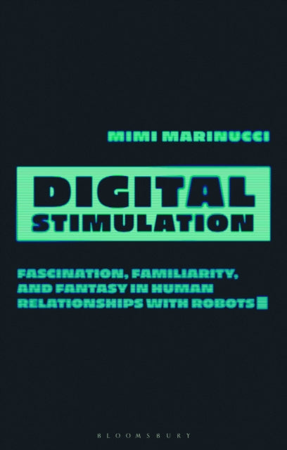 Book cover of: Digital Stimulation. By: Mimi Marinucci