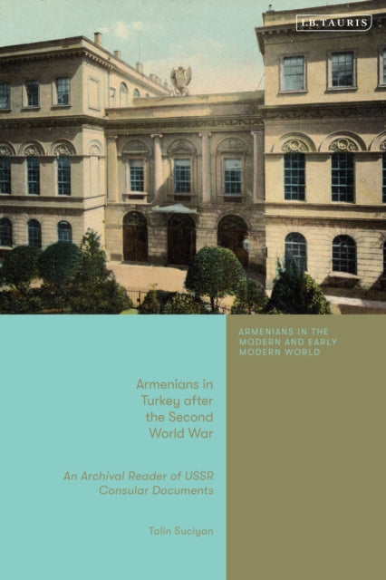 Book cover of: Armenians in Turkey after the Second World War