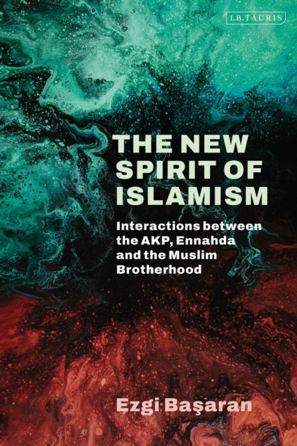 Book cover of: New Spirit of Islamism. By: Ezgi Basaran