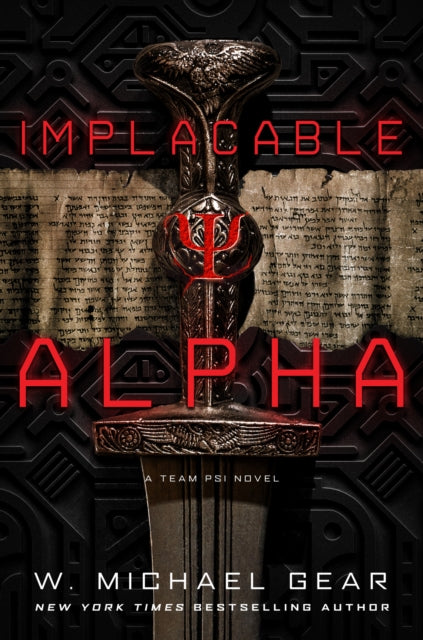 Book cover of: Implacable Alpha. By: W. Michael Gear