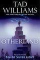 Book cover of: Sea of Silver Light. By: Tad Williams