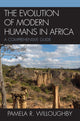 Book cover of: Evolution of Modern Humans in Africa. By: Pamela R. Willoughby