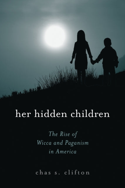 Book cover of: Her Hidden Children. By: Chas S. Clifton