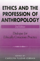 Book cover of: Ethics and the Profession of Anthropology. By: Carolyn Fluehr-Lobban