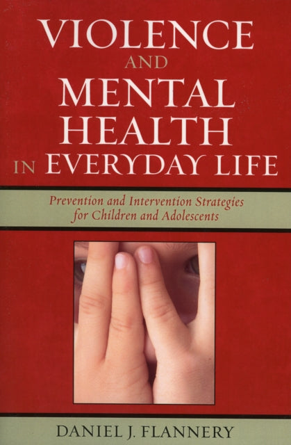 Book cover of: Violence and Mental Health in Everyday Life