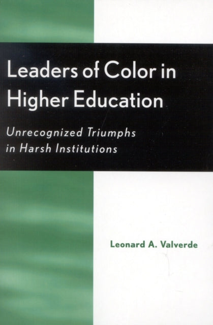 Book cover of: Leaders of Color in Higher Education. By: Leonard A. Valverde