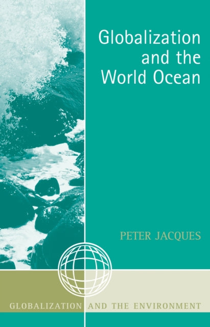 Book cover of: Globalization and the World Ocean