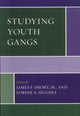 Book cover of: Studying Youth Gangs. By: James Short