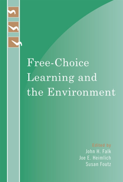 Book cover of: Free-Choice Learning and the Environment